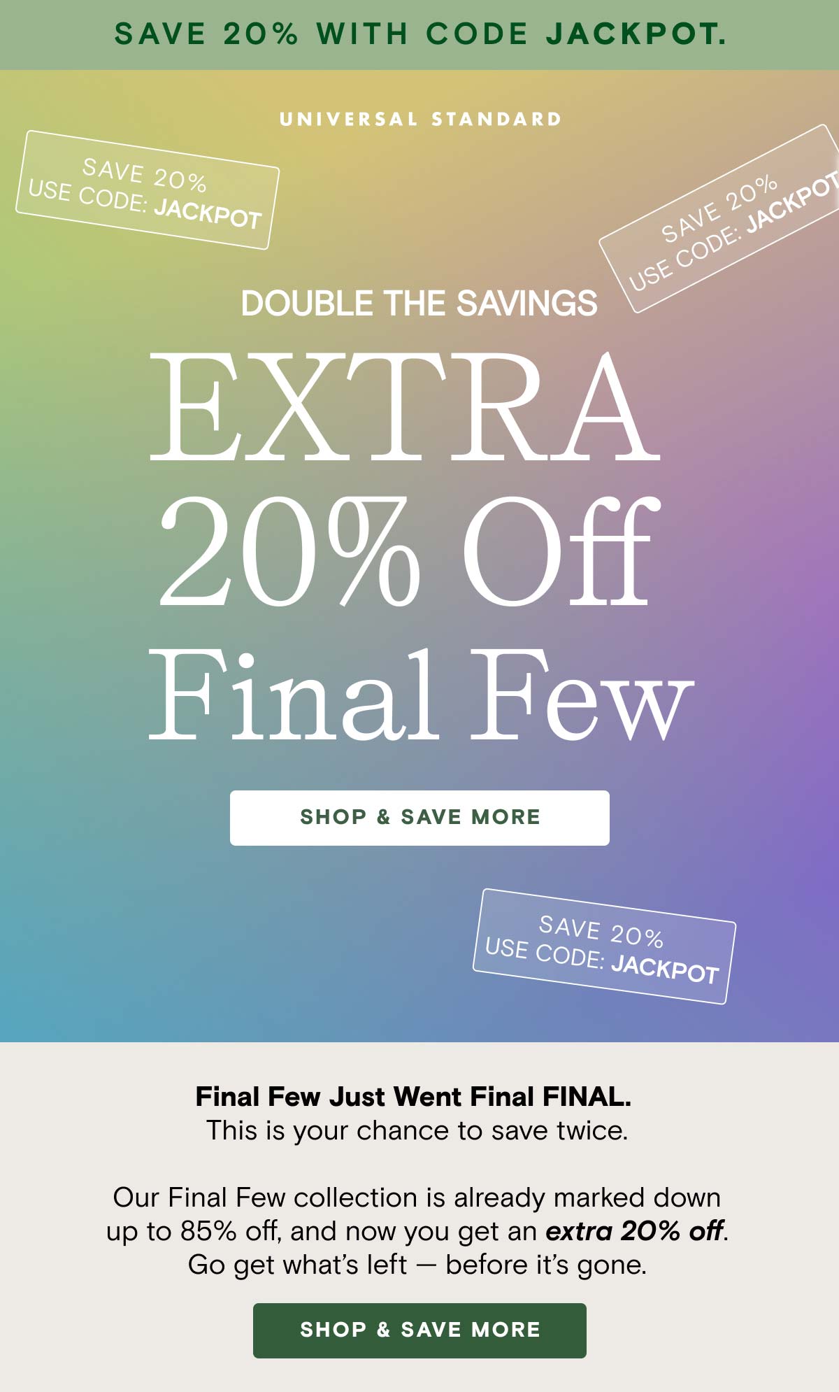 Extra 20% OFF Final Few with code JACKPOT