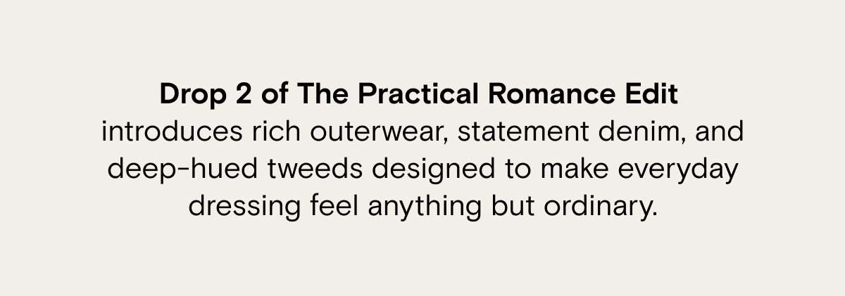 Drop 2 - Outerwear, Denim, Tweeds