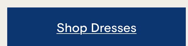 Shop Dresses