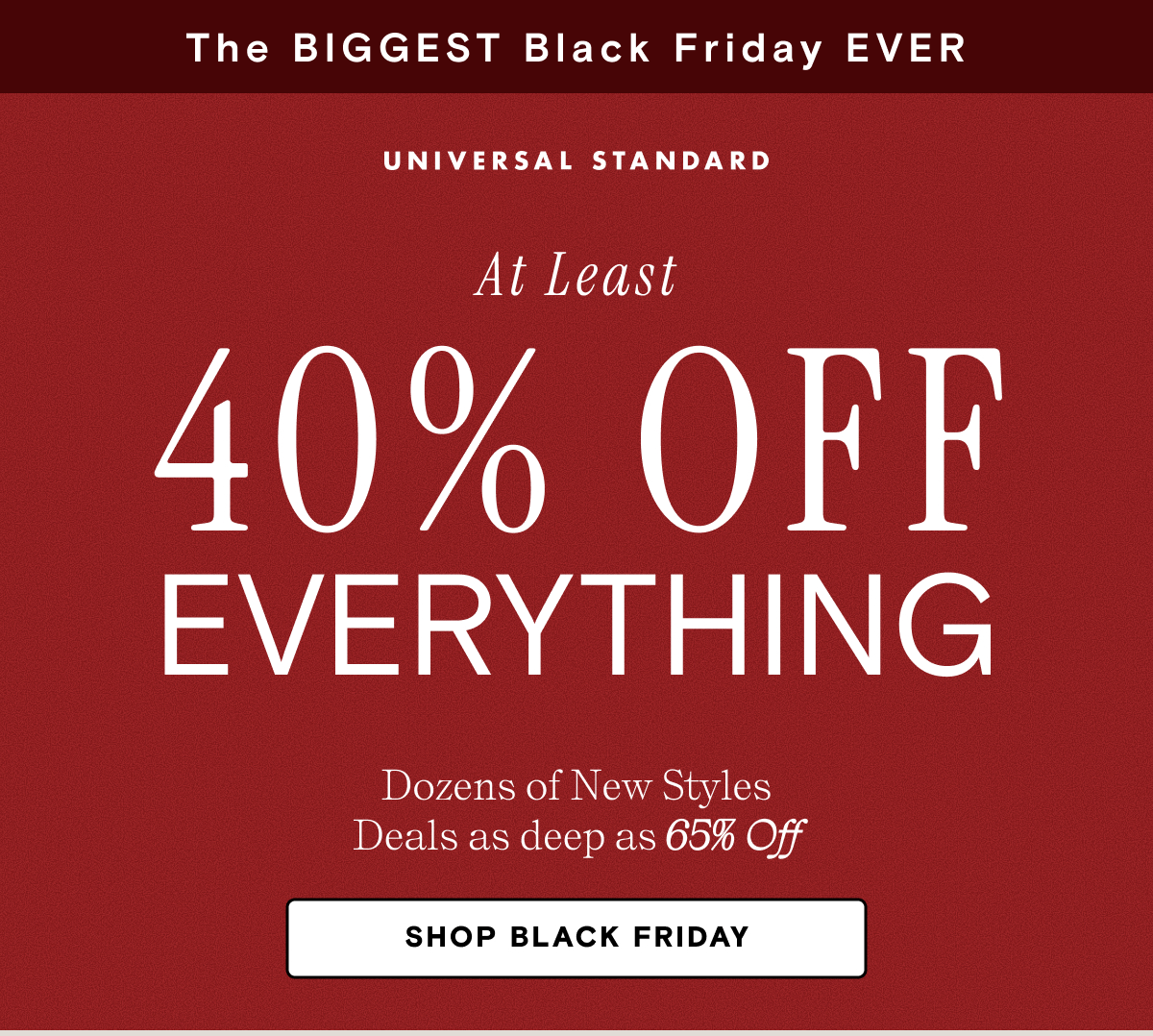 40% OFF EVERYTHING