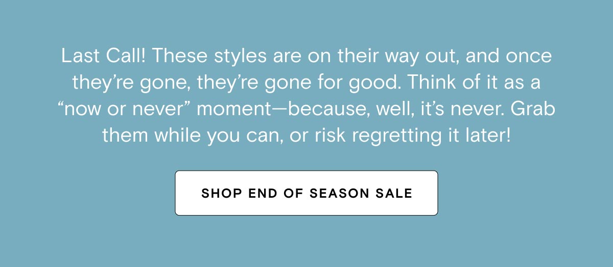 Shop End of Season Sale