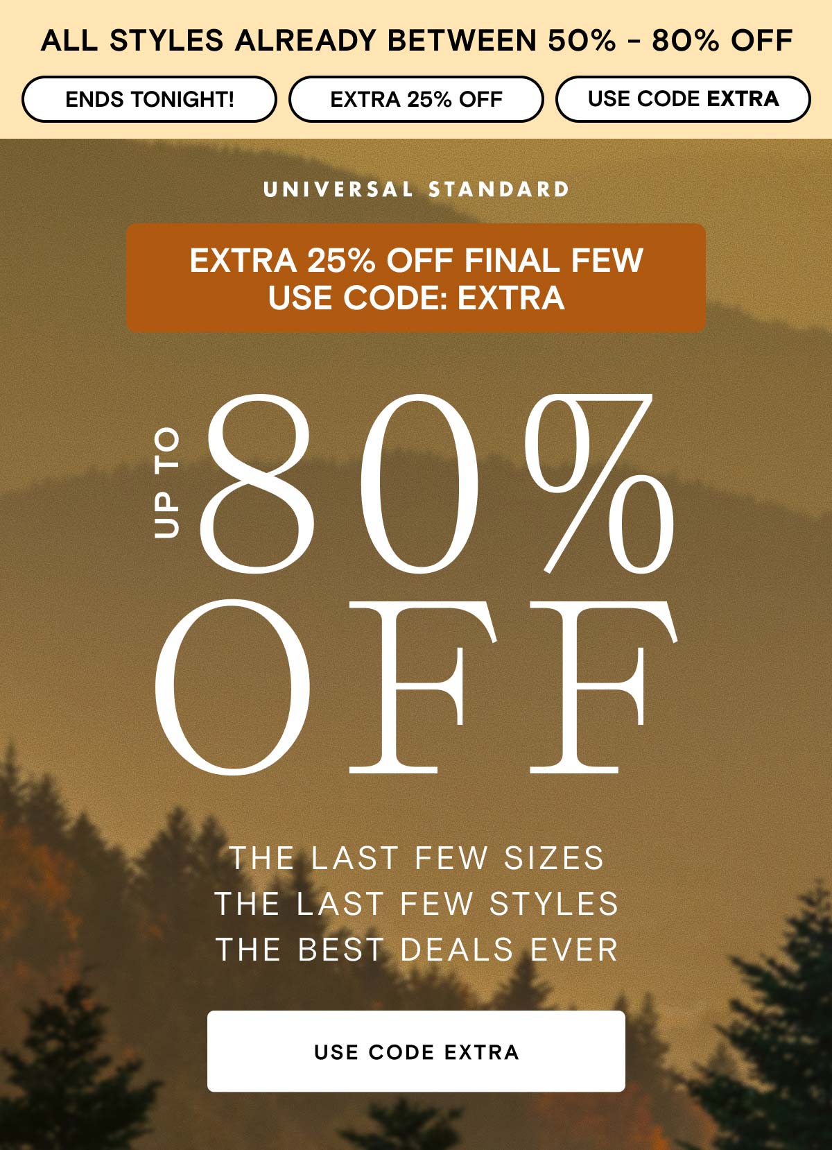 Extra 25% OFF Final Few