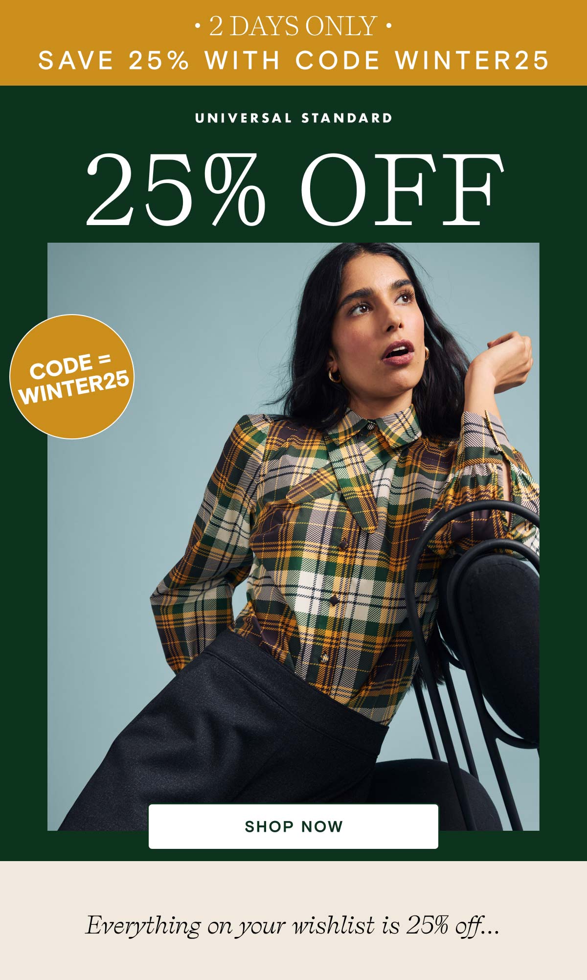 Code WINTER25 for 25% OFF