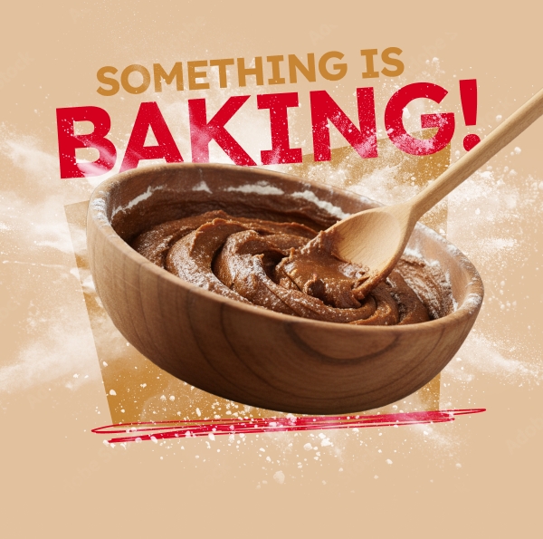 Alt"SOMETHING IS BAKING"