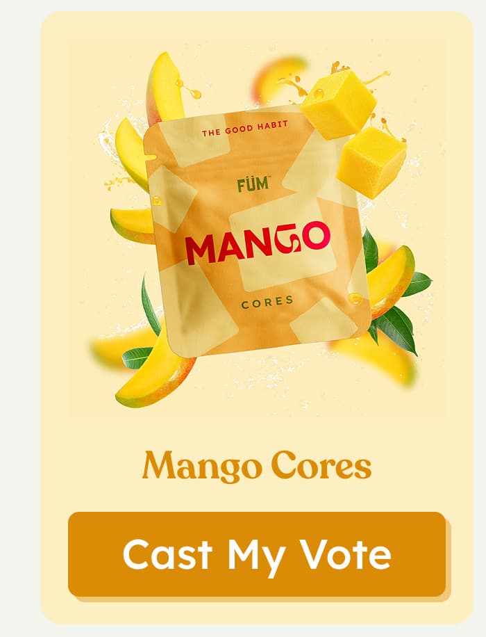 Mango Cores | Cast My Vote