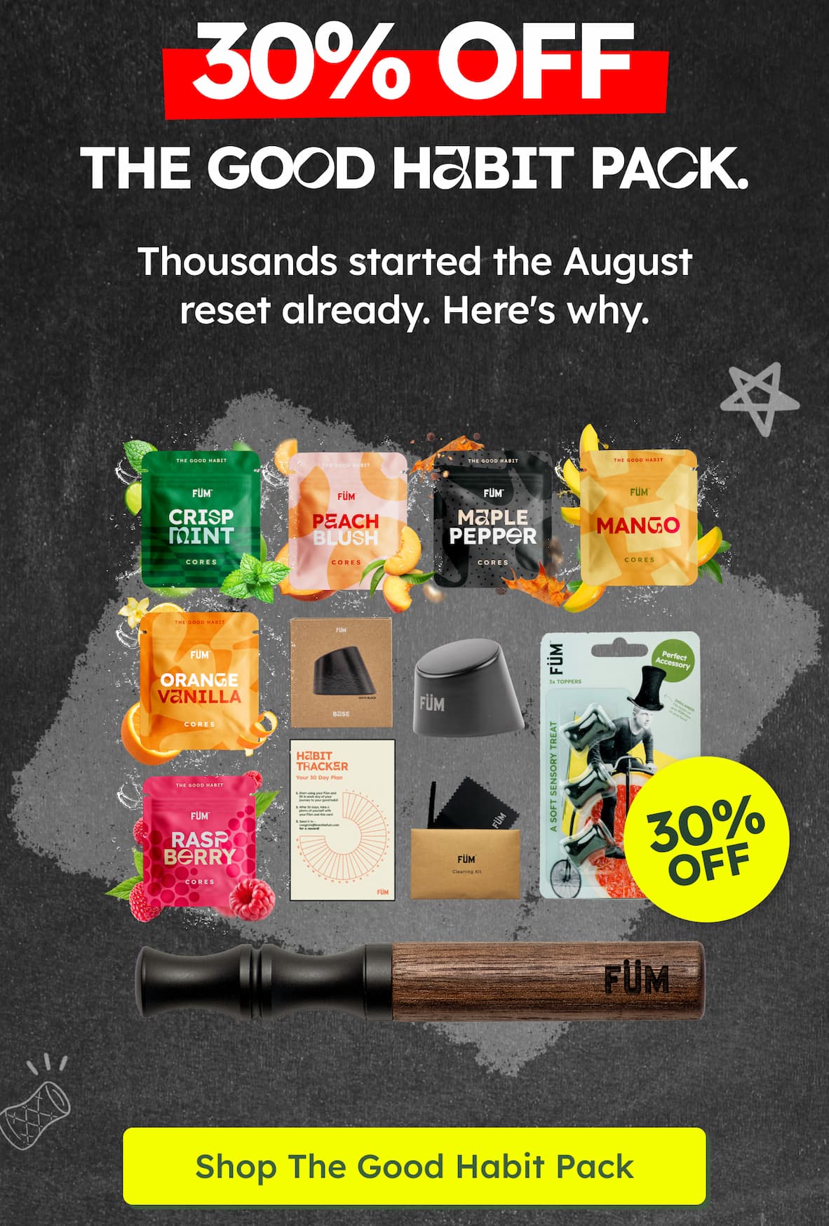 30% OFF | THE GOOD HABIT PACK. Thousands started the August reset already. Here's why. Shop The Good Habit Pack