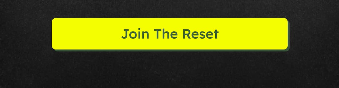 Join The Reset