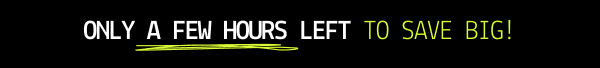 Alt="Only a few hours left to save big!"