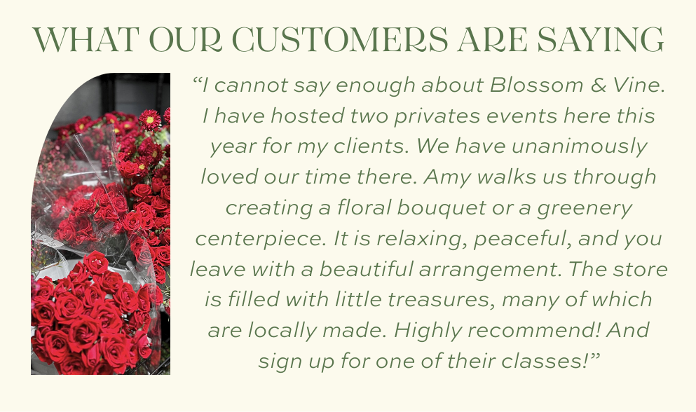Bundles of red roses accompanying a customer testimonial about Blossom & Vine's floral classes, events, and locally made gifts