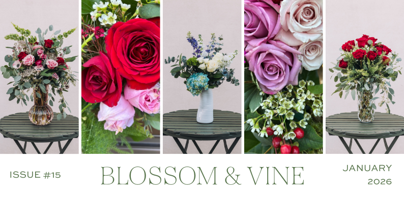 Blossom & Vine January 2026 newsletter cover featuring romantic floral arrangements, roses, and seasonal flower designs