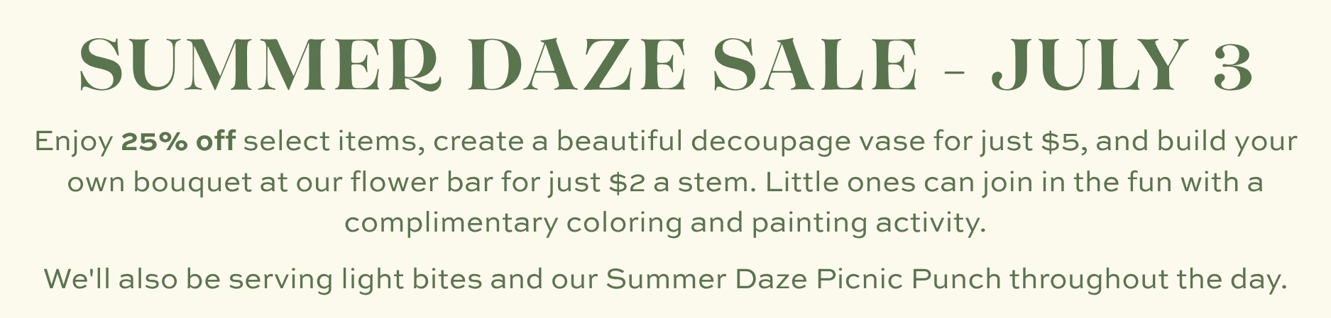 Summer Daze Sale at Blossom & Vine featuring flower bar activities, seasonal flowers, family-friendly crafts, special discounts, and summer celebrations