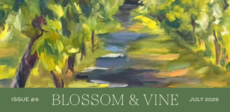 Blossom & Vine July 2025 newsletter cover featuring a colorful landscape painting and monthly highlights.