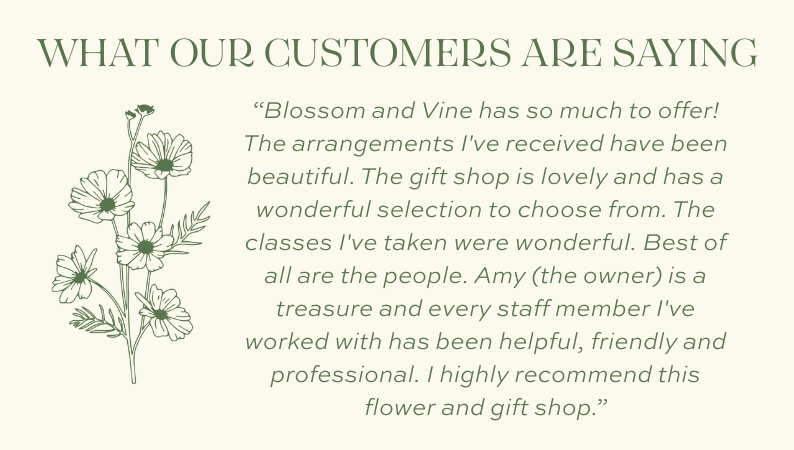 Customer review highlighting Blossom & Vine's floral arrangements, classes, gift shop, and friendly customer service