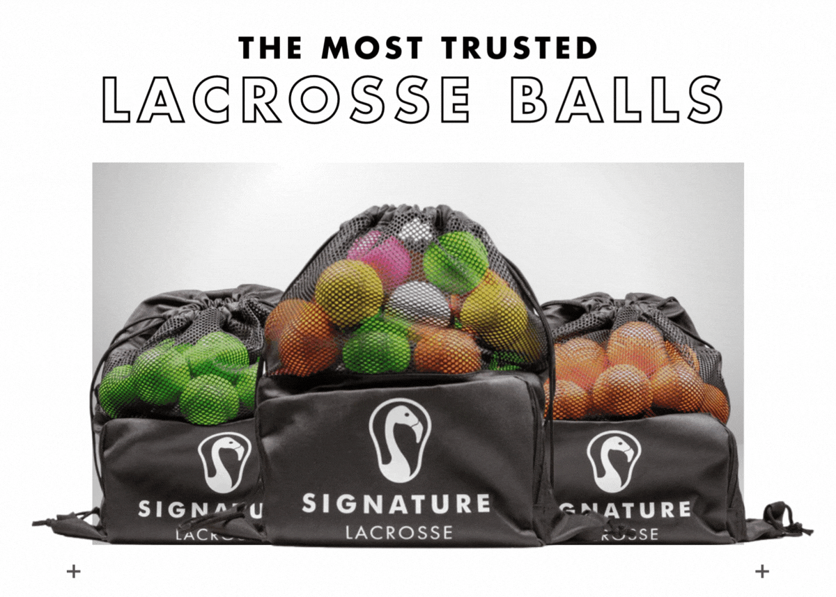 See why they call us the 1 ball in lacrosse Signature Lacrosse