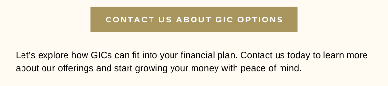 contact us about GIC options