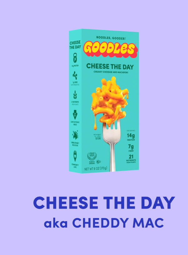 CHEESE THE DAY