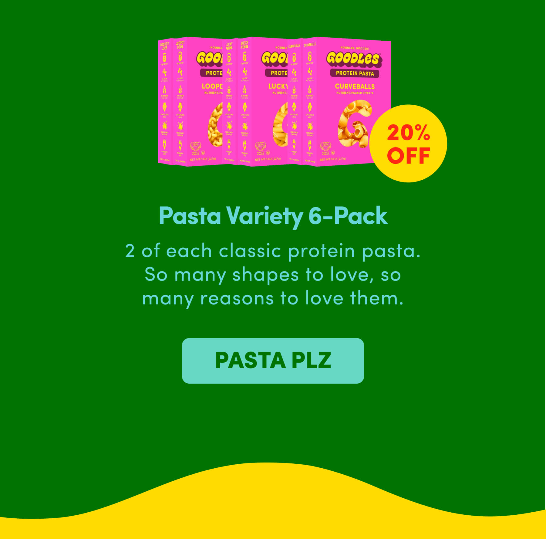 Pasta Variety 6-Pack 2 of each classic protein pasta. So many shapes to love, so many reasons to love them.