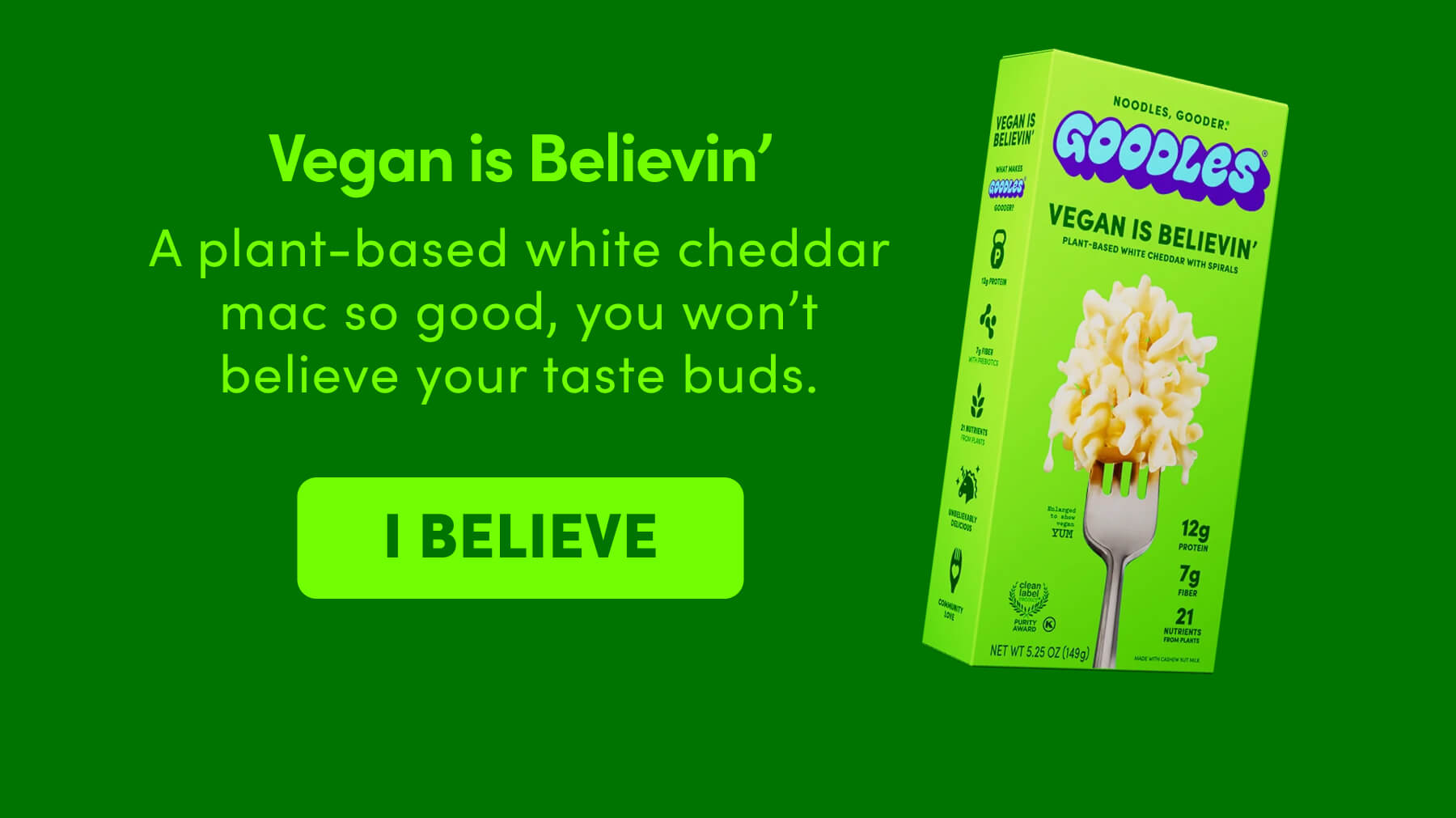 Vegan is Believin'