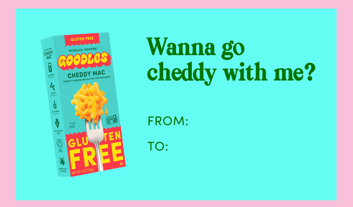 Wanna go cheddy with me?