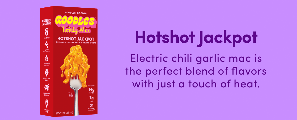 Hotshot Jackpot Electric chili garlic mac is the perfect blend of flavors with just a touch of heat.
