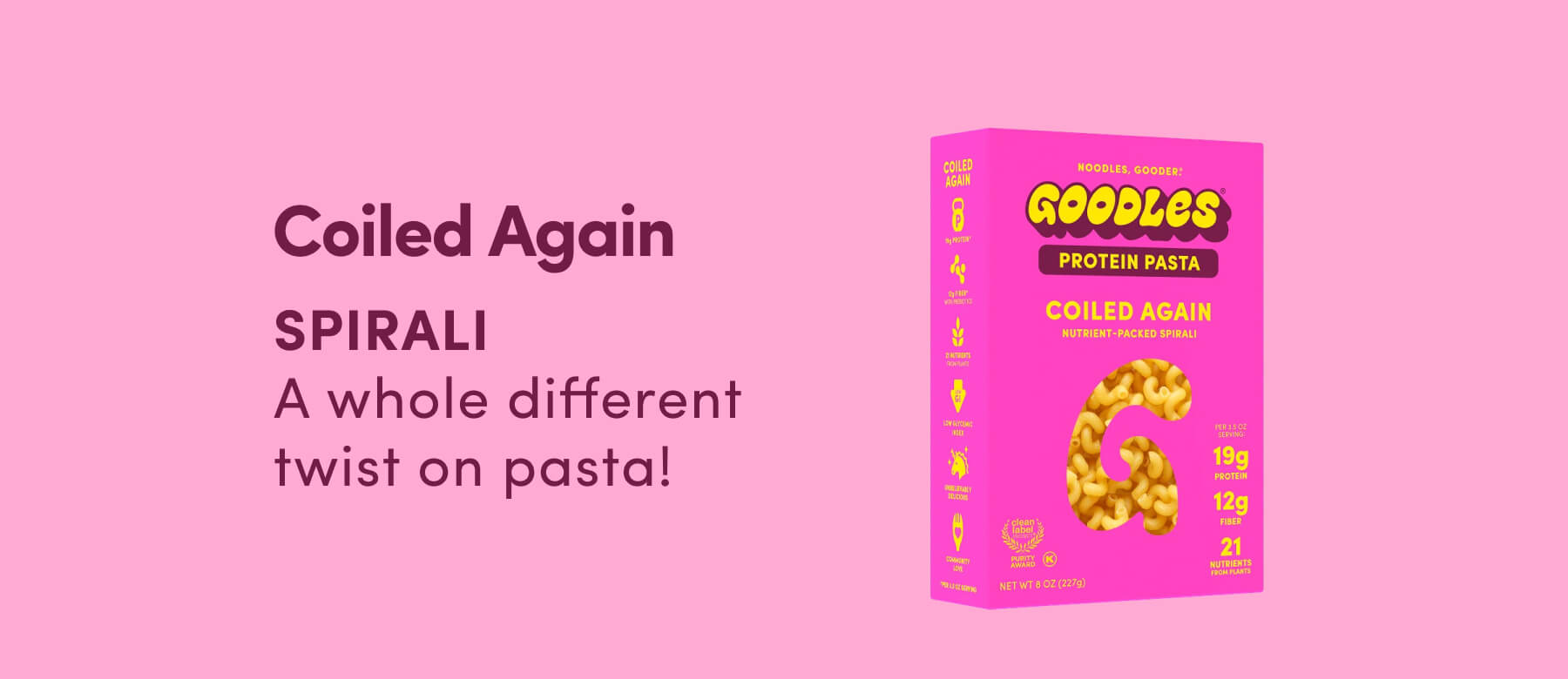 Coiled Again SPIRALI A whole different twist on pasta!