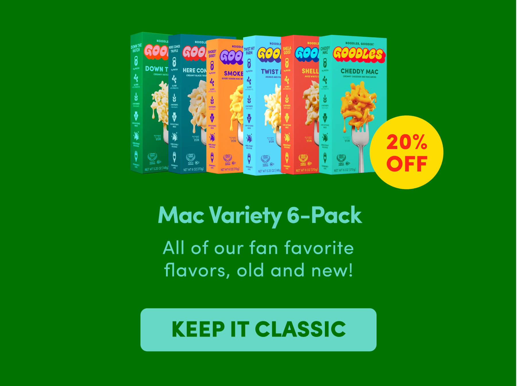 Mac Variety 6-Pack All of our fan favorite flavors, old and new!