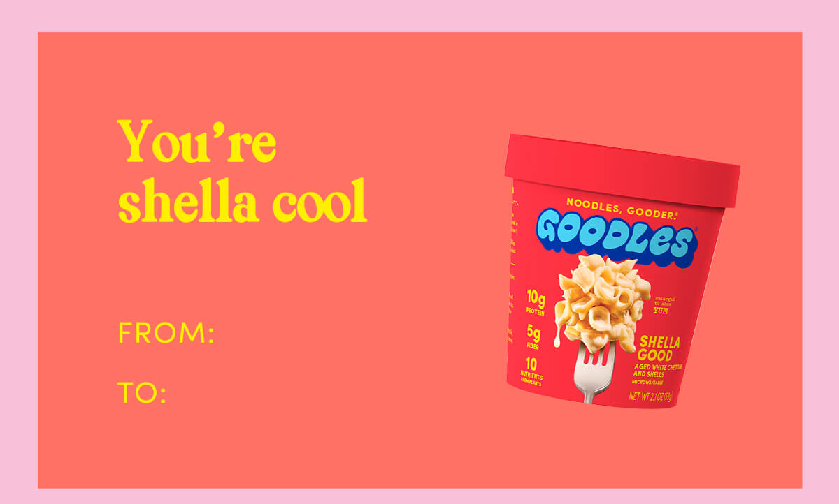 You're shella cool