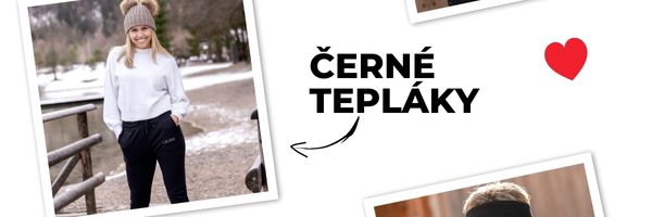 ČERNÉ TEPLÁKY