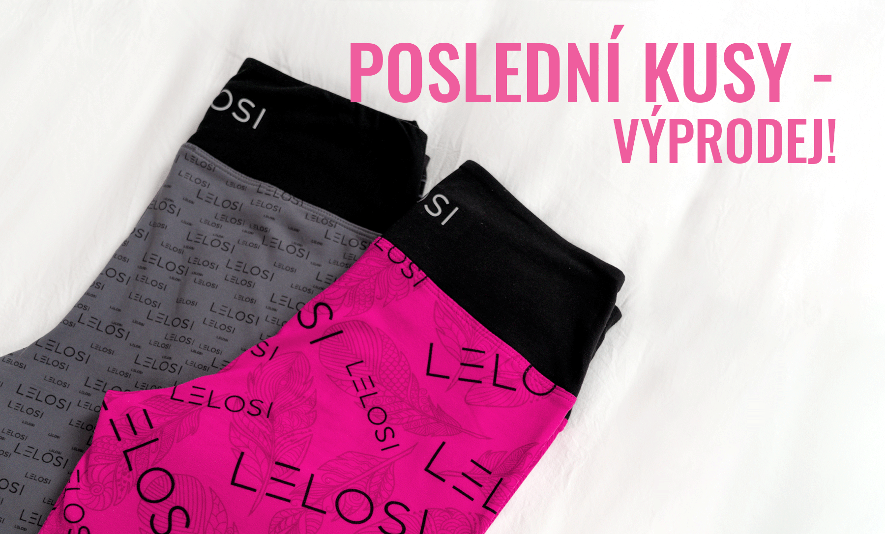 POSLEDNÍ KUSY - VÝPRODEJ!