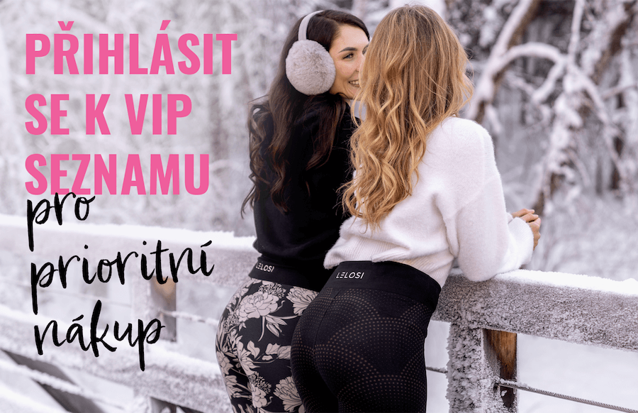 PŘIHLÁSIT SE K VIP SEZNAMU PRO PRIORITNÍ NÁKUP