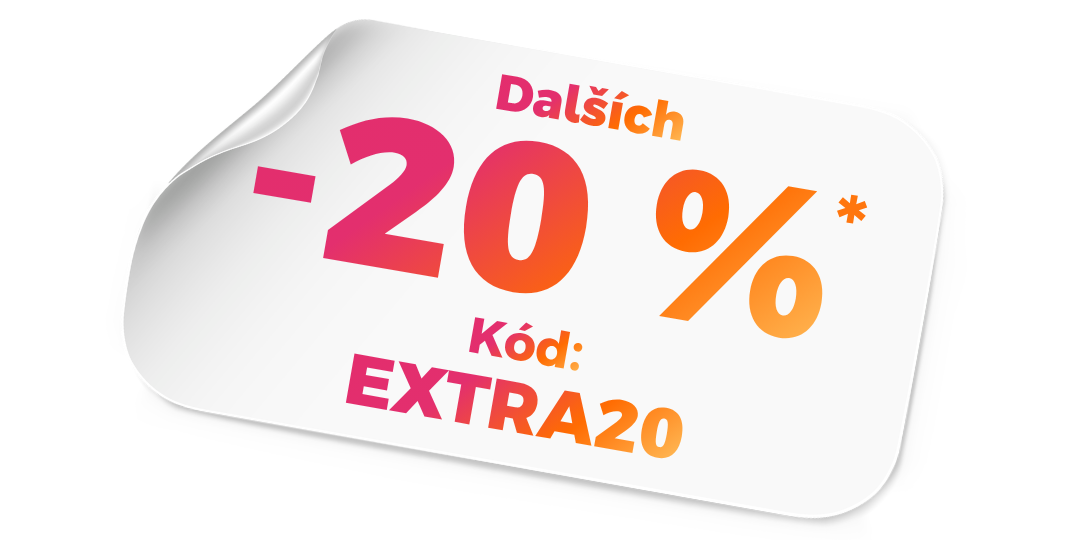 Extra 20 % sleva* Kód: EXTRA20