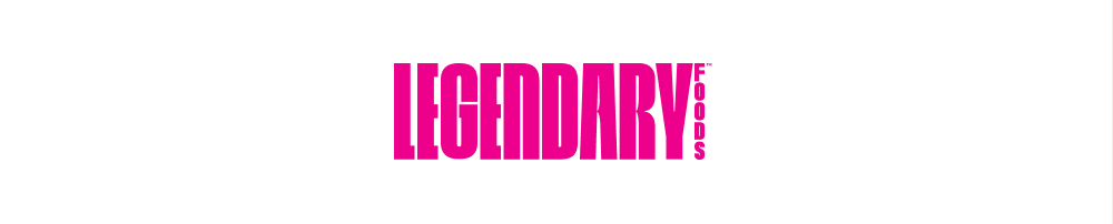 LEGENDARY FOODS
