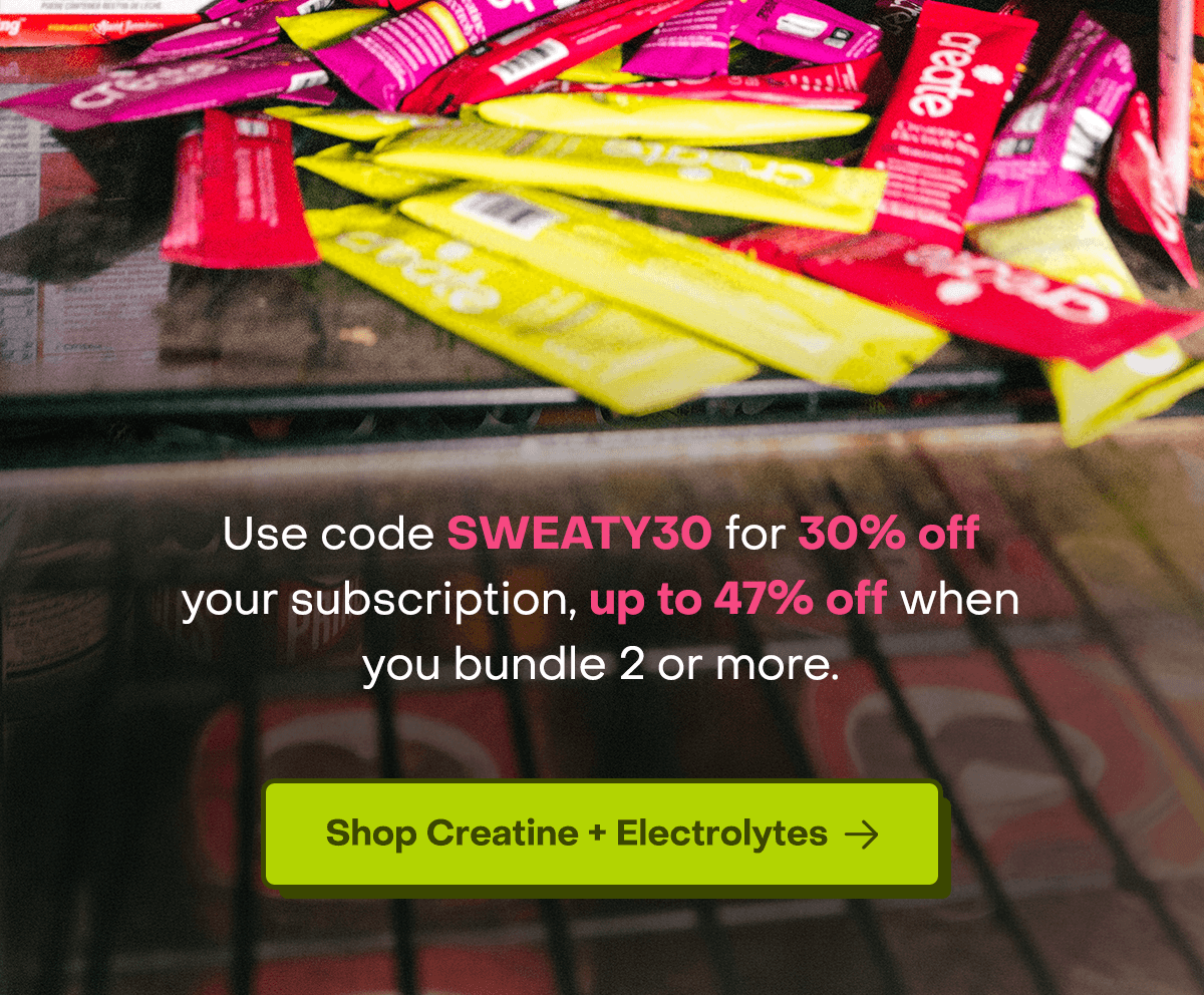Use code SWEATY30 for 30% off your subscription, up to 47% off when you bundle 2 or more.