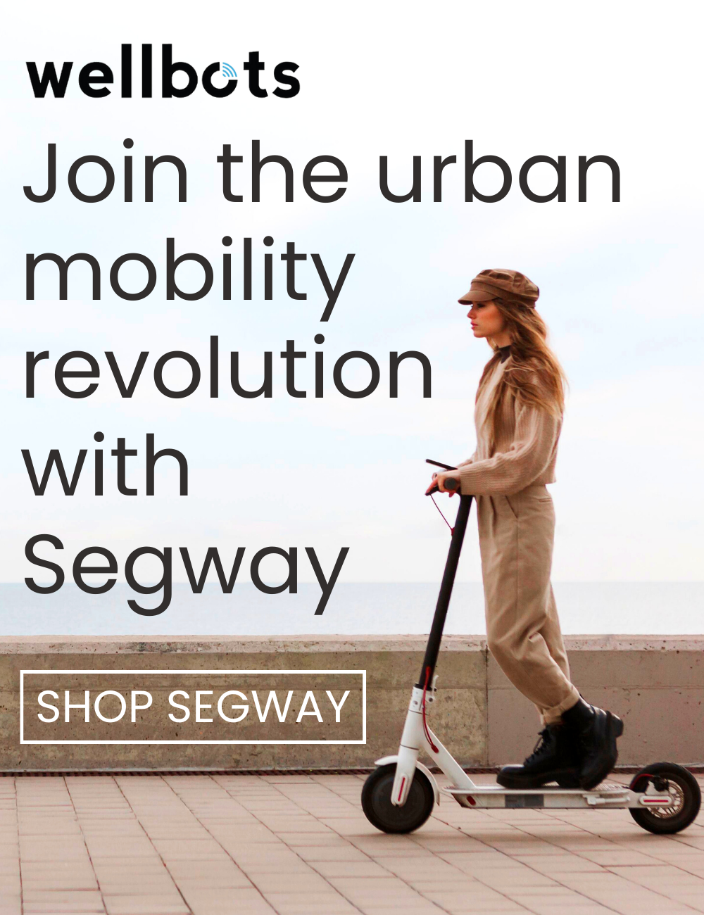 Join the Urban mobility revolution with Segway Wellbots