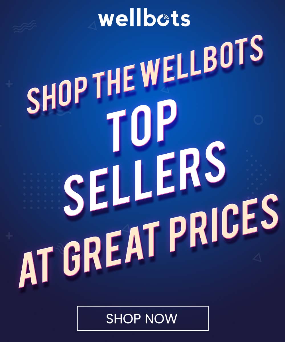 Explore the Wellbots Top Sellers🚀📈 Wellbots