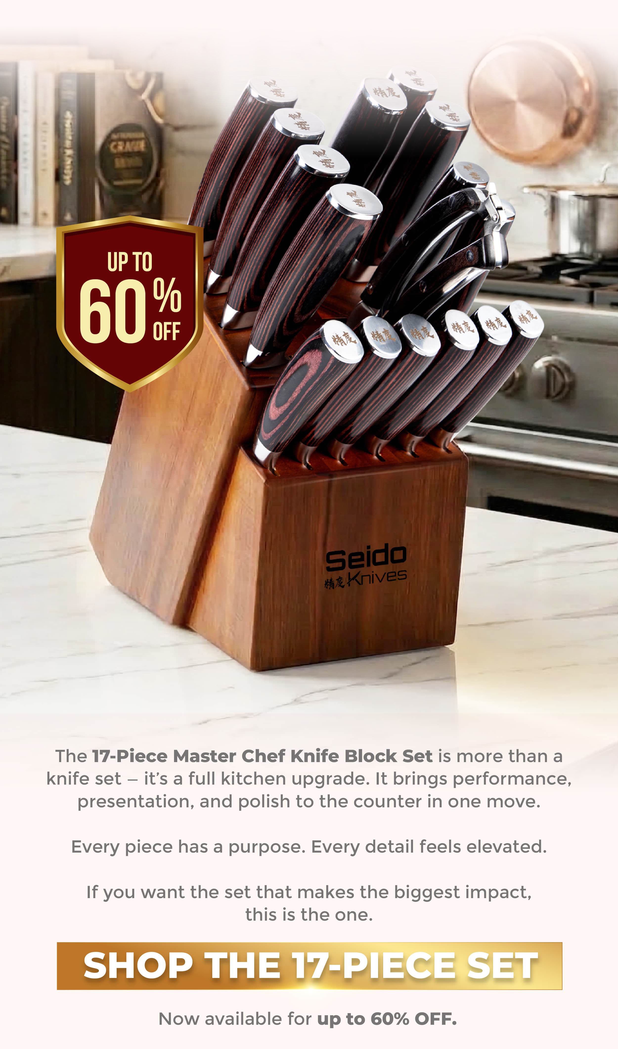 Grab our COMPLETE Master Chef Knife Set. Up to 60% OFF on the site right now.