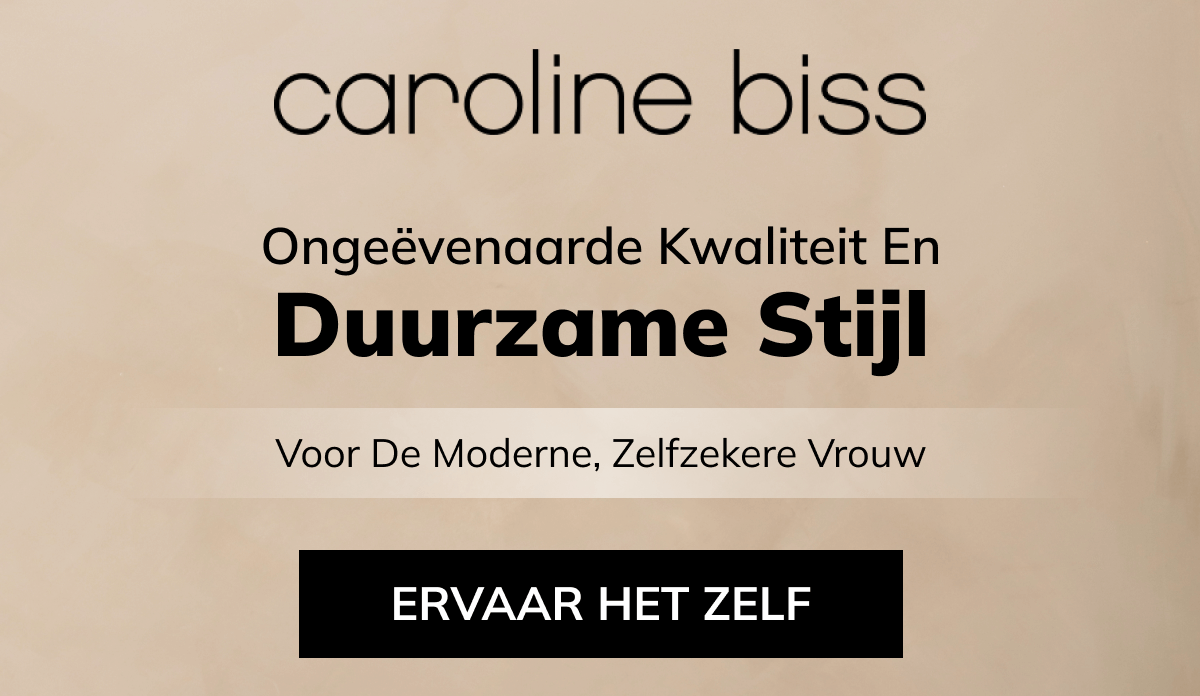 Caroline Biss Ongeëvenaarde Kwaliteit en Duurzame Stijl