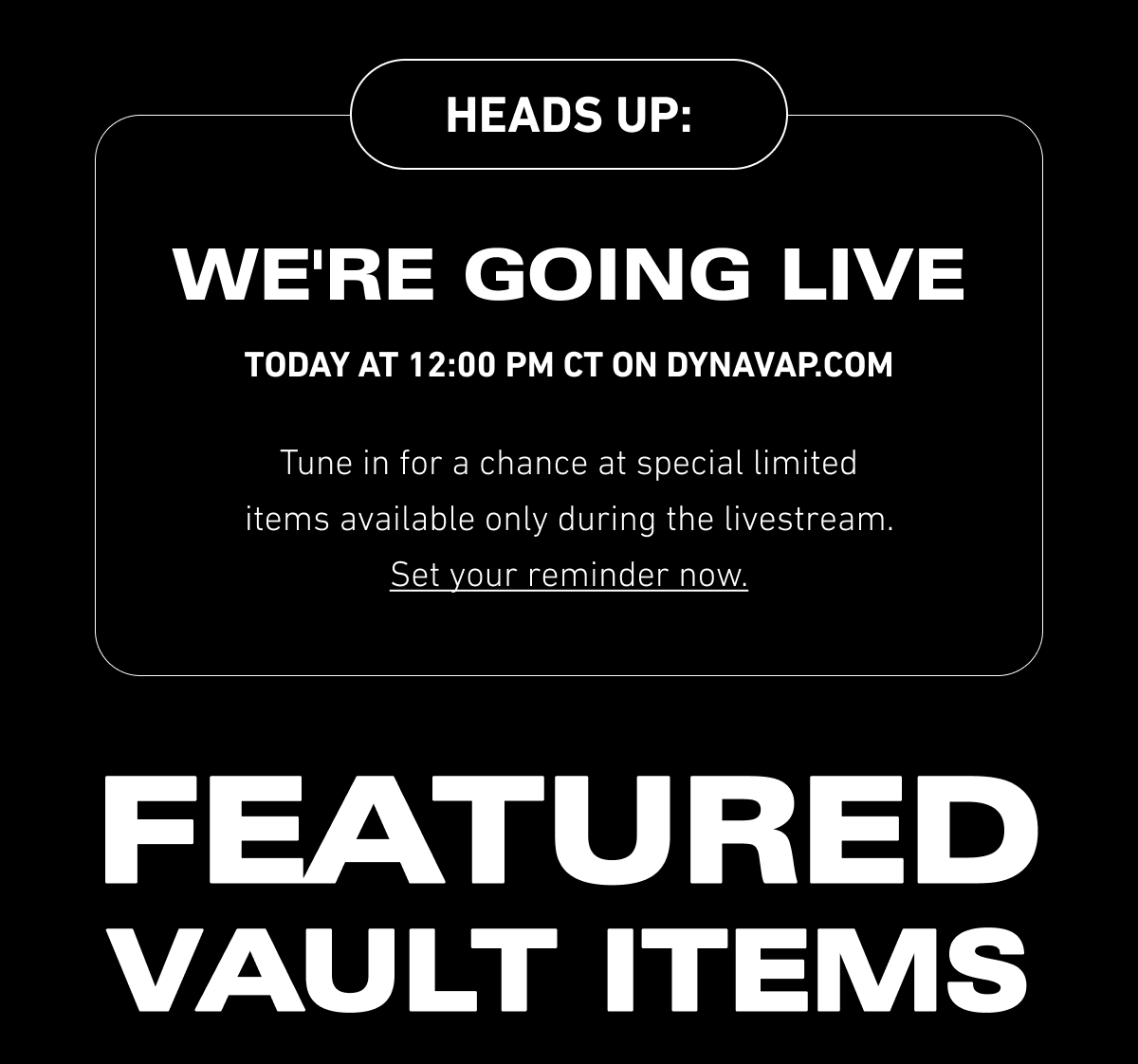 We're going live