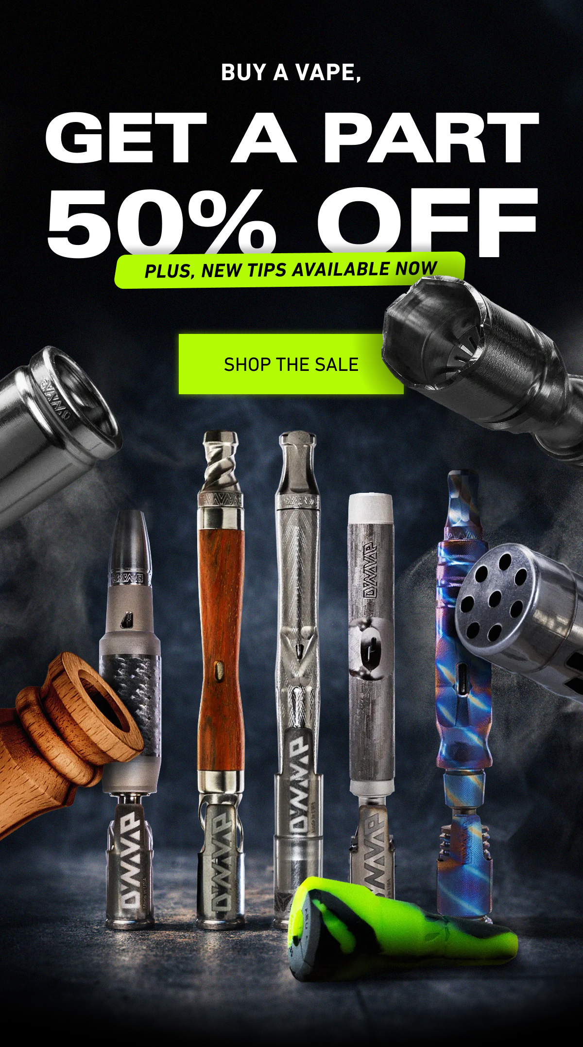 Buy a Vape, Get A Part 50% Off