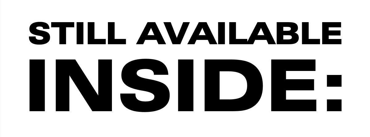 Still Available Inside: