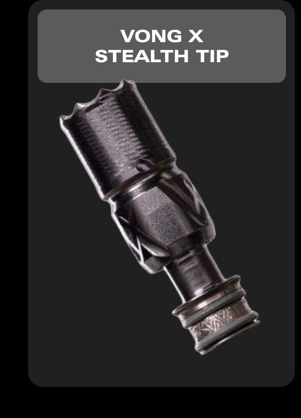 VONG X STEALTH TIP