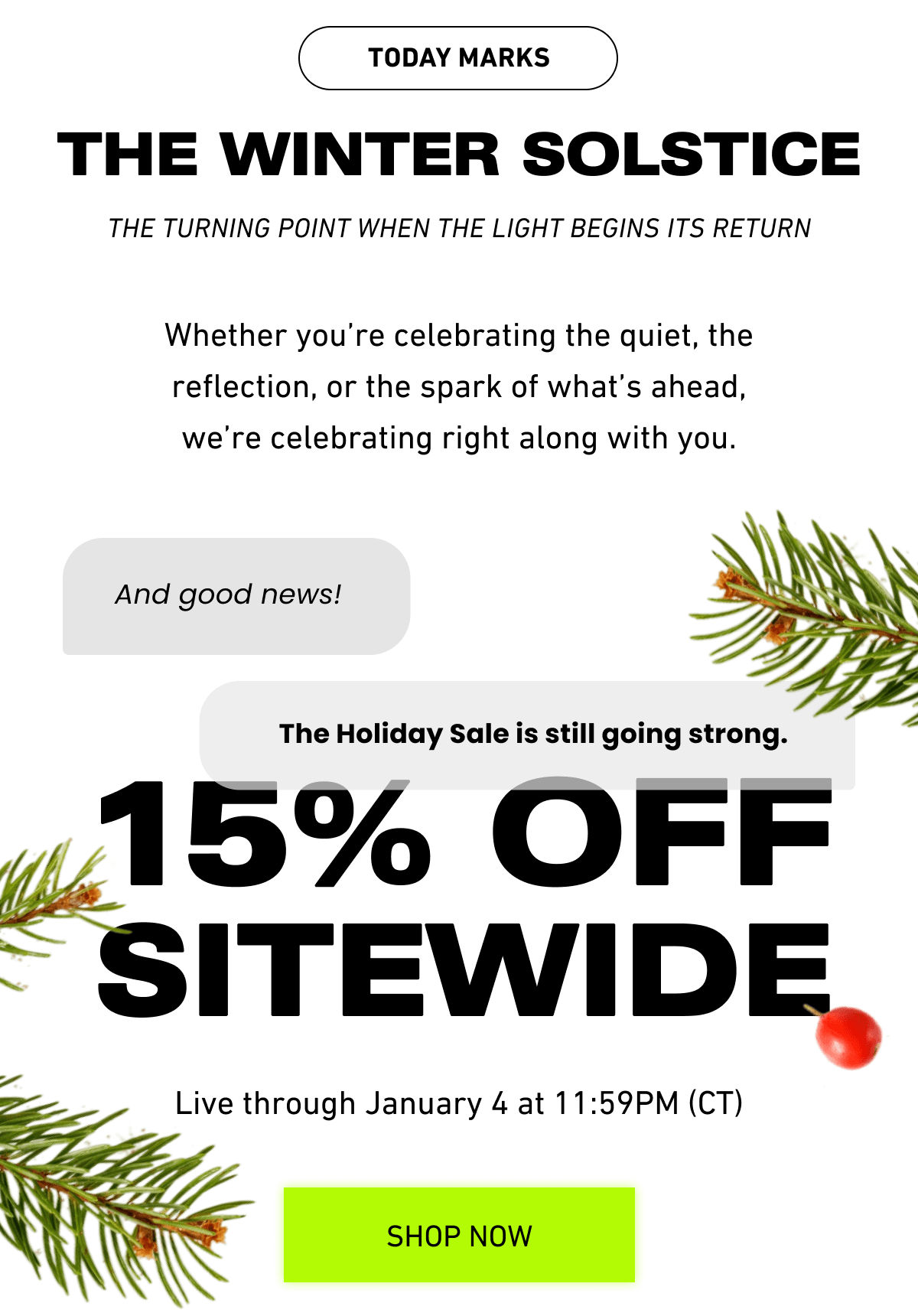 Today marks the Winter Solstice. The Holiday Sale is still going strong. 15% off sitewide [Click here to Shop Now]