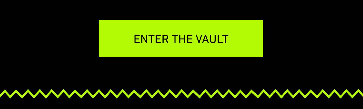 enter the vault button