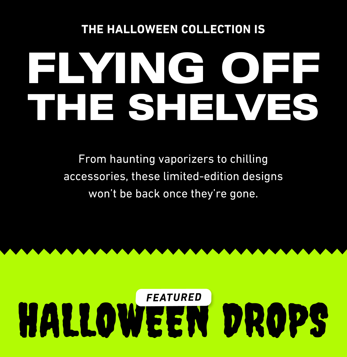 Halloween Drops