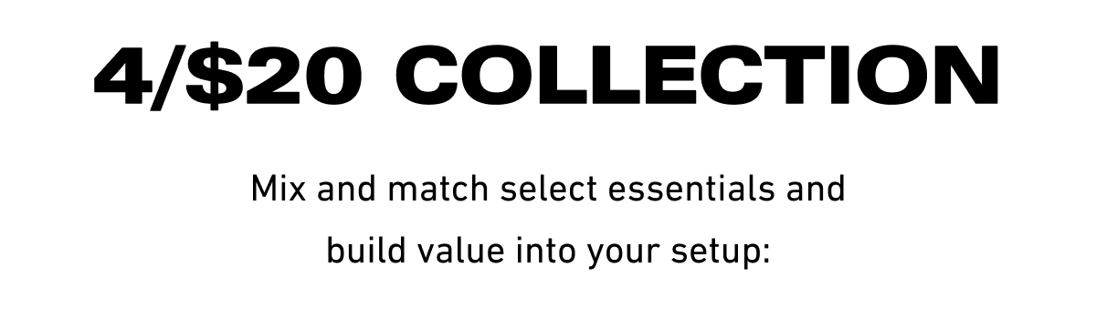 Featured 4/$20 Collection