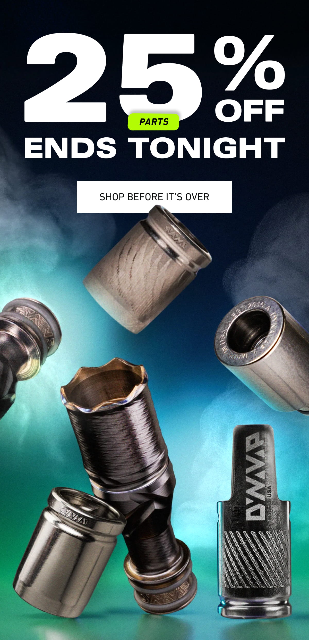 25% Off Parts Ends Tonight [Click  here to Shop Before It's Over]