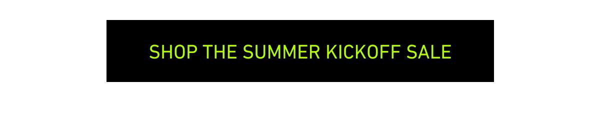 Shop the summer kick off sale