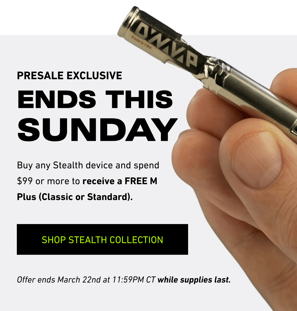 Presale Exclusive Ends this Sunday [Click here to Shop Stealth Collection]