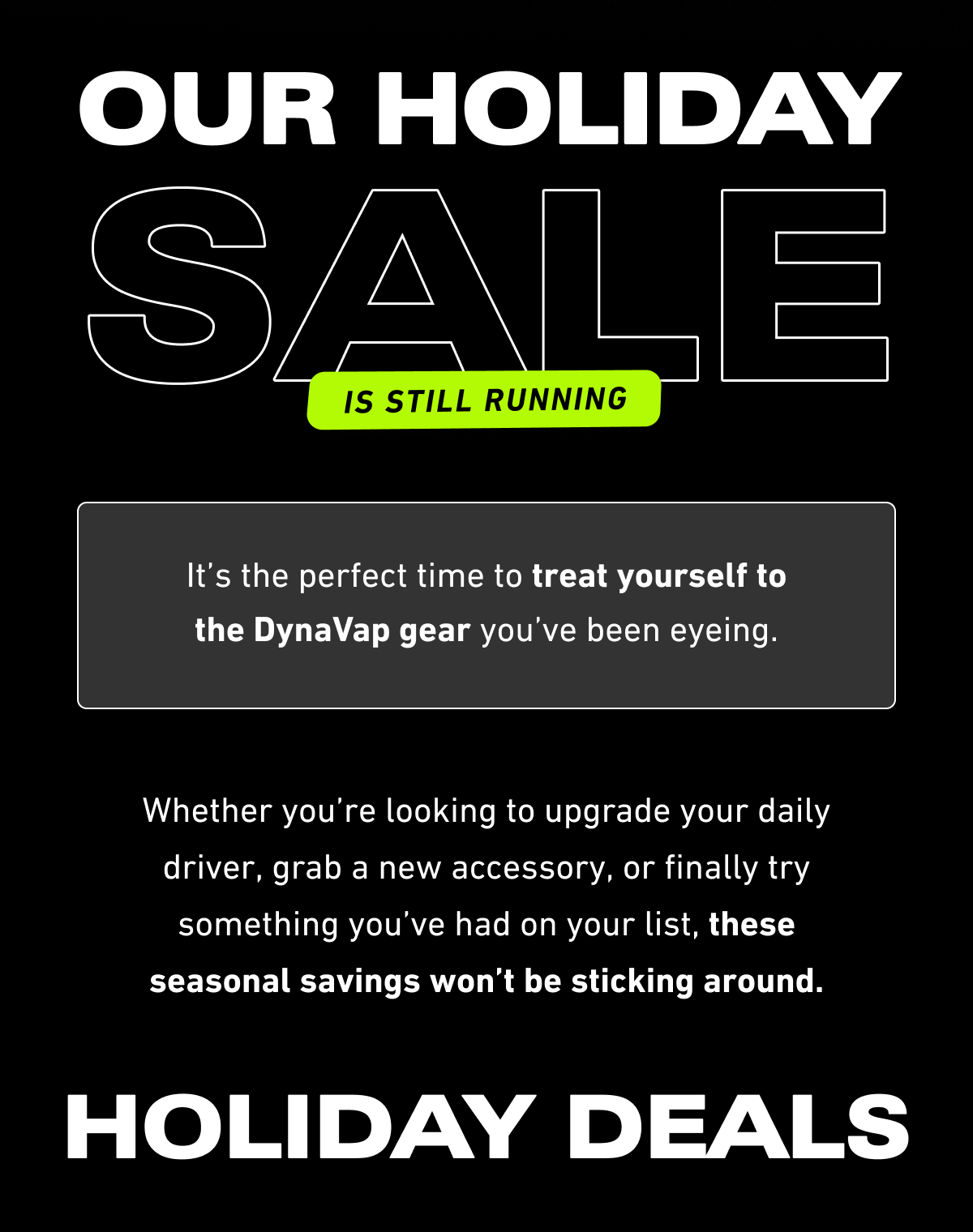 Our holiday sale is still running. Holiday Deals: