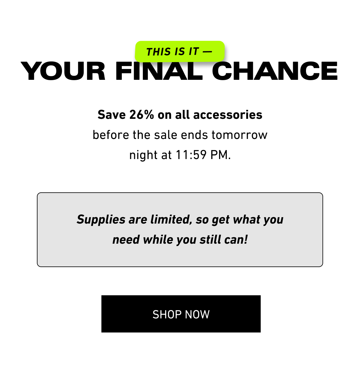 Your Final Chance